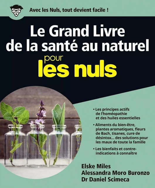 Le Grand livre de la santé au naturel pour les Nuls - Elske Miles, Alessandra Moro-Buronzo - edi8