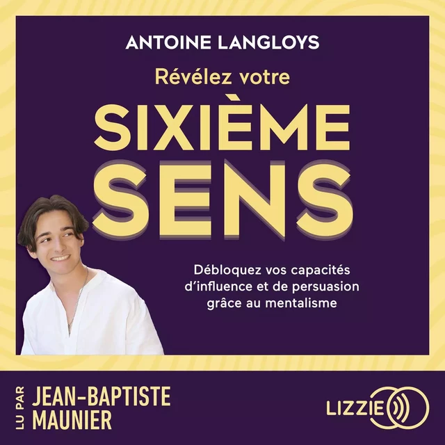 Révélez votre sixième sens - Antoine Langloys - Univers Poche