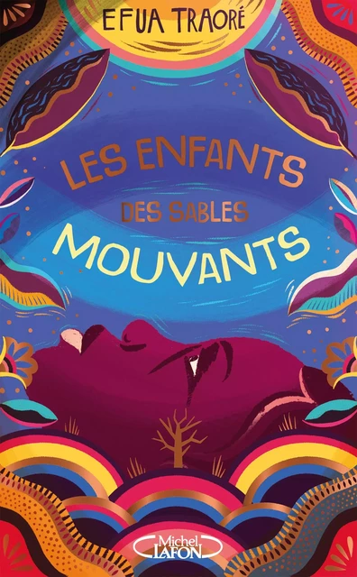 Les enfants des sables mouvants - Efua Traoré - Michel Lafon