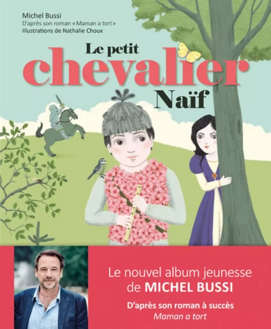 Le petit chevalier naïf - Michel Bussi - Hemma