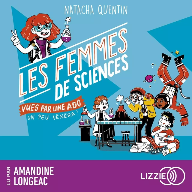 100% - BIO Les femmes de sciences vues par une ado un peu vénère - Natacha Quentin - Univers Poche