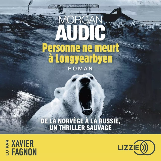 Personne ne meurt à Longyearbyen - Morgan Audic - Univers Poche