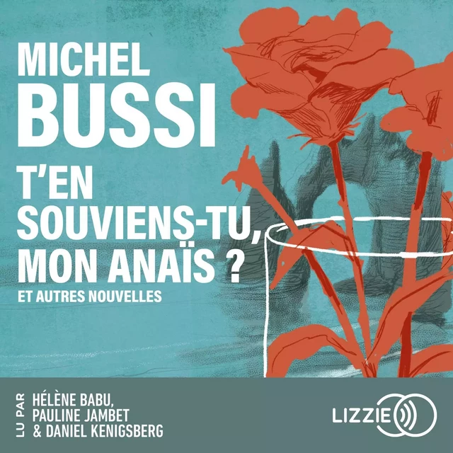 T'en souviens-tu, mon Anaïs ? et autres nouvelles - Michel Bussi - Univers Poche