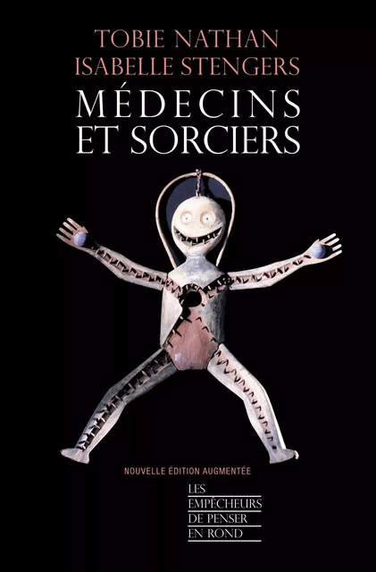 Médecins et sorciers - Isabelle Stengers, Tobie Nathan - La Découverte