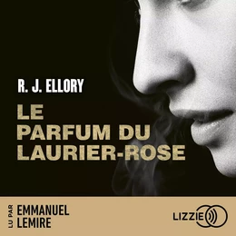 Le parfum du laurier-rose