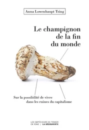 Le champignon de la fin du monde