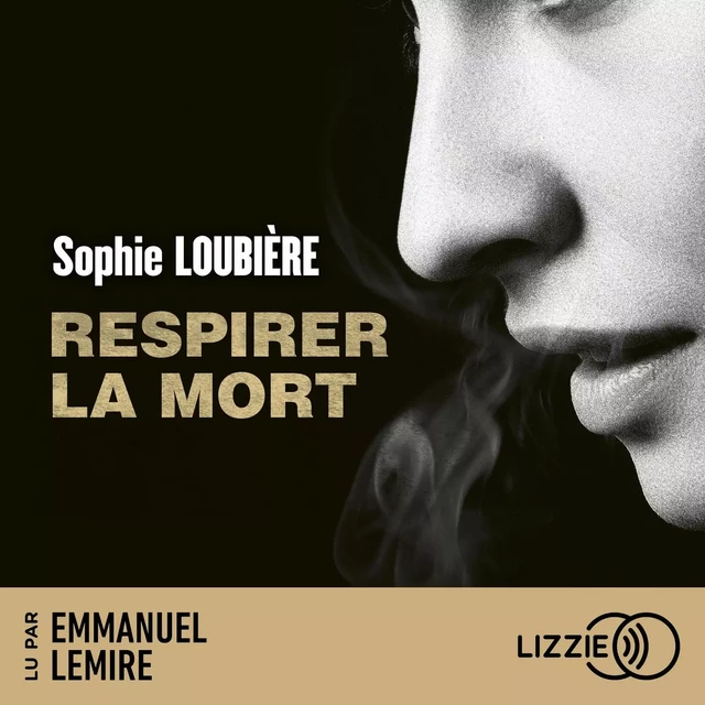 Respirer la mort - Sophie Loubière - Univers Poche