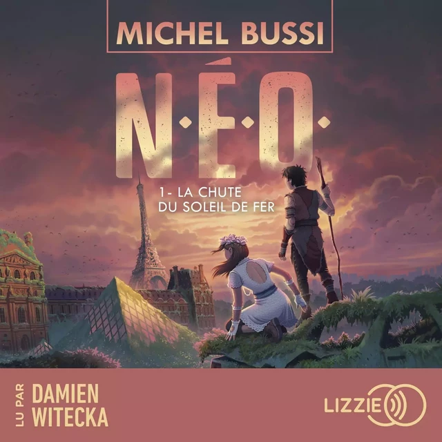 N.E.O. - Tome 1 : La Chute du soleil de fer - Michel Bussi - Univers Poche