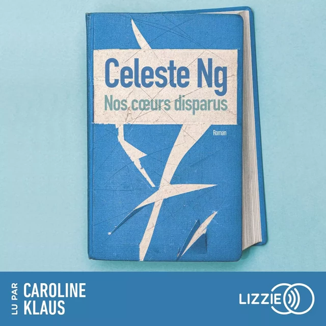 Nos coeurs disparus - Celeste Ng - Univers Poche