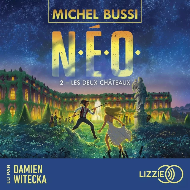 N.E.O. - Tome 2 : Les Deux Châteaux - Michel Bussi - Univers Poche