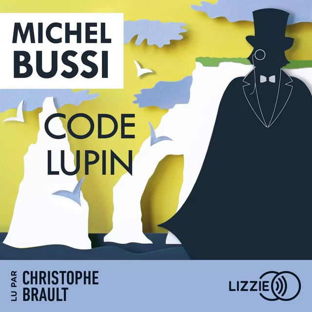 Code Lupin - Michel Bussi - Univers Poche