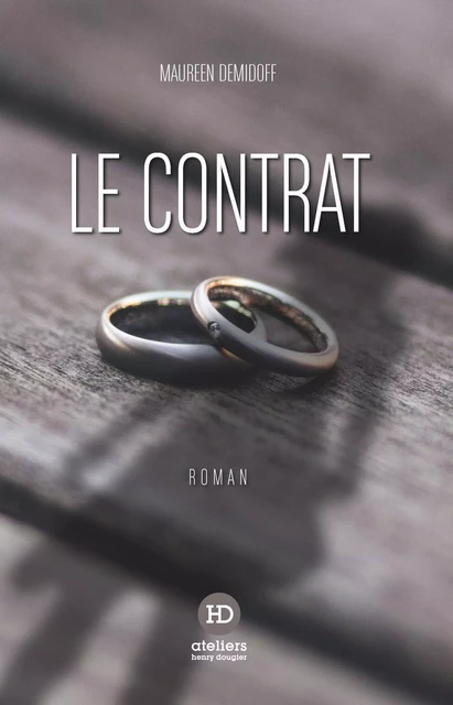 Le contrat - Maureen Demidoff - Ateliers Henry Dougier