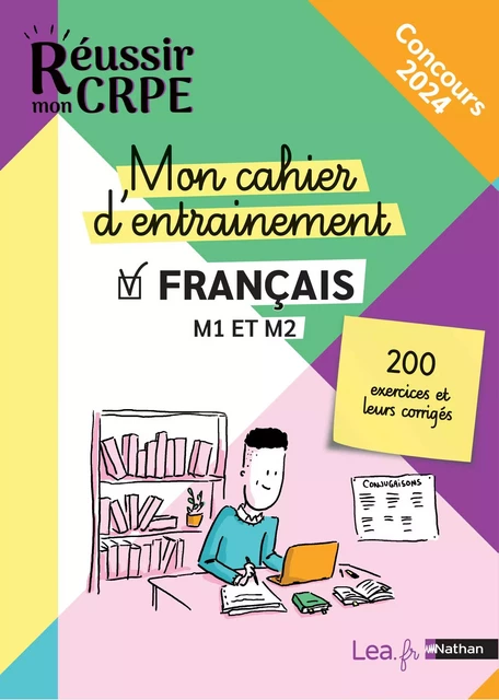 EBOOK - Réussir mon CRPE - Mon cahier d'entrainement Français M1 M2 - 2024 - Concours de Professeur des écoles - Anne-Rozenn Morel - Nathan