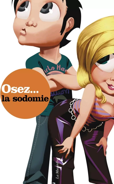 Osez la sodomie - Coralie Trinh Thi - Groupe CB