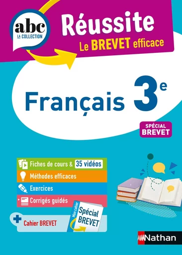 Français 3e - ABC Réussite - Le Brevet efficace - Cours, Méthode, Exercices - Brevet 2025 - EPUB - Cécile de Cazanove - Nathan