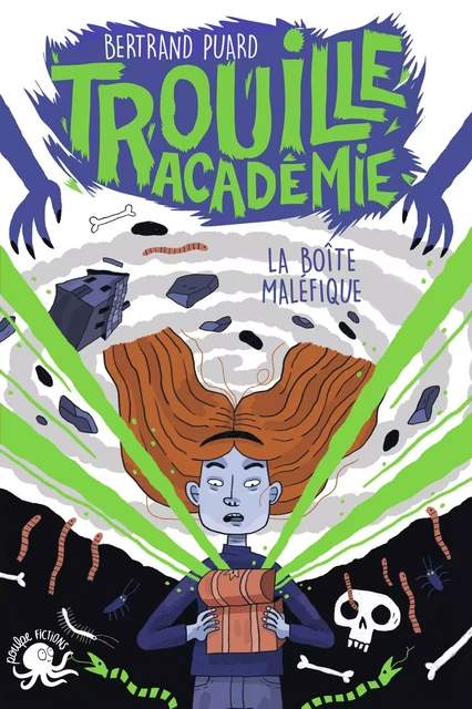 Trouille Académie - La boîte maléfique - Lecture roman jeunesse horreur - Dès 9 ans - Bertrand Puard - edi8