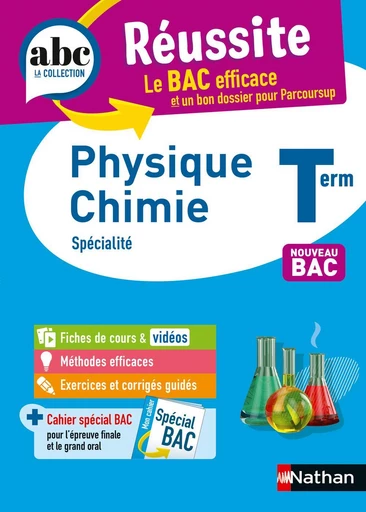 Physique-Chimie Terminale - ABC Réussite - Bac 2025 - Enseignement de spécialité Tle - Cours, Méthode, Exercices et Sujets corrigés - EPUB - Karine Marteau-Bazouni - Nathan