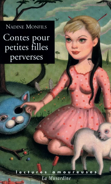 Contes pour petites filles perverses - Nadine Monfils - Groupe CB