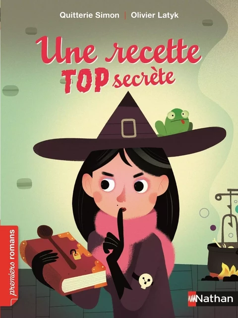 Une recette top secrète - Roman Humour - De 7 à 11 ans - Olivier Latyk, Simon Quitterie, Quitterie Simon - Nathan