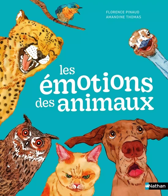 Les émotions des animaux - Les émotions et nous - Dès 7 ans - Livre numérique - Florence Pinaud - Nathan