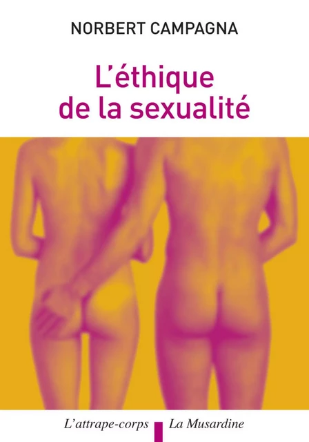 L'éthique de la sexualité - Norbert Campagna - Groupe CB