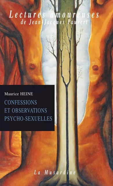 Recueil de confessions et observations psycho-sexuelles - Maurice Heine - Groupe CB