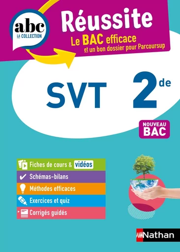 SVT 2de - ABC Réussite - Programme de seconde 2024-2025 - Cours, Méthode, Exercices - EPUB - Christian Camara, Claudine Gaston - Nathan