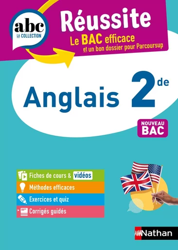 Anglais 2de - ABC Réussite - Programme de seconde 2024-2025 - Cours, Méthode, Exercices - EPUB - Brigitte Arnaud, Claude Vollaire - Nathan