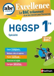 HGGSP 1re - ABC Excellence - Bac 2025 - Programme de première 2024-2025 - Enseignement de spécialité - Cours complets, Notions-clés et vidéos, Points méthode, Exercices et corrigés détaillés - EPUB