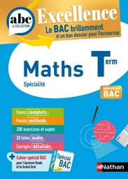 Maths Terminale - ABC Excellence - Bac 2025 - Enseignement de spécialité Tle - Cours complets, Notions-clés et vidéos, Points méthode, Exercices et corrigés détaillés - EPUB