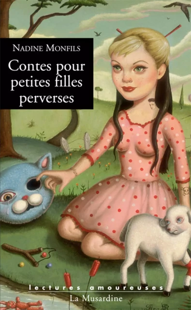 Contes pour petites filles perverses - Nadine Monfils - Groupe CB