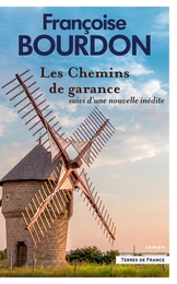 Les Chemins de garance (N. éd.)