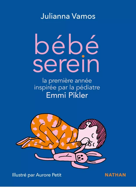 Bébé serein avec Emmi Pikler - Livre numérique - Julianna Vamos - Nathan