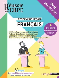 Ebook - Réussir mon CRPE oral 2024 et 2025 - Français épreuve de leçon + Offerts, des contenus numériques pour préparer le concours