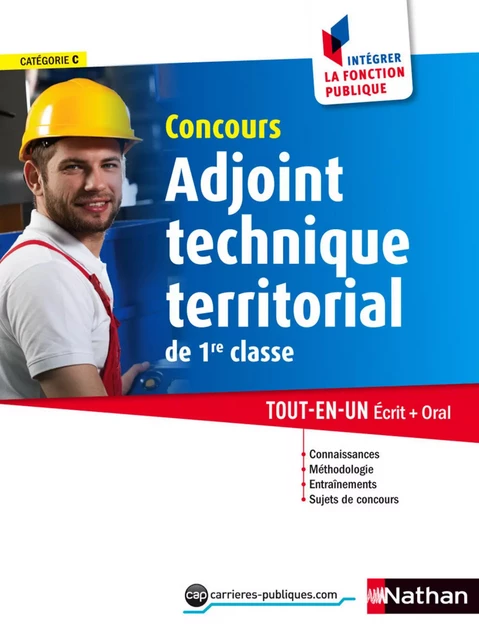 Adjoint technique territorial de 1re classe - Intégrer la fonction publique - 2014 - Laurent Fischer, Élisabeth Simonin - Nathan