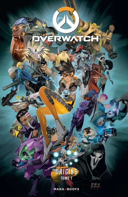 Overwatch Origins T01 (ePub) -  Collectif - AC média