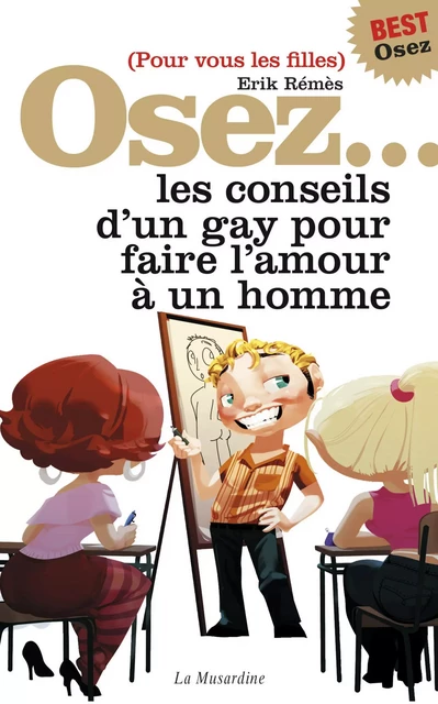 Osez les conseils d'un gay - édition best - Érik Rémès - Groupe CB