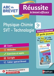 Physique-Chimie - SVT - Technologie 3e - ABC du Brevet Réussite Famille - Brevet 2025 - Cours, Méthode, Exercices - + Guide parents pour aider son enfant à réussir - EPUB