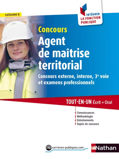 Agent de maîtrise territorial - Catégorie C - Intégrer la fonction publique - 2015 - Didier Bizeul, Teddy Colombeix, Xavier Elices-Diez, Vanessa Menaiel, Marie-noël Paschal, François Seddiri - Nathan