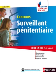 Concours Surveillant pénitentiaire - Catégorie C - Intégrer la fonction publique - 2015