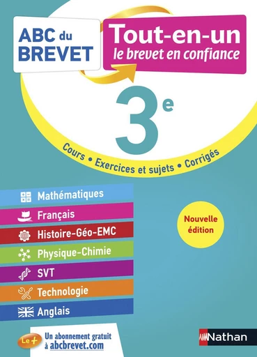 ABC du Brevet Tout en un 3e - Toutes les matières de Troisième pour le Brevet 2024 - Mathématiques, Français, Histoire-Géographie-EMC, Physique-Chimie, SVT, Technologie, Anglais - Olivier Dorler, Carole Feugère, Cécile de Cazanove, Arnaud Lopin, Sébastien Guivarc'h, Stéphane David, Guillaume Gicquel, Gilles Mora, Laure Genet, Florian Louis, Grégoire Pralon, Nicolas Coppens, Laurent Lafond - Nathan