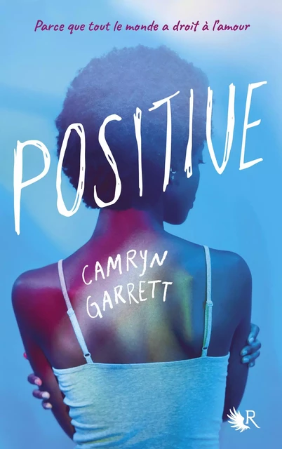 Positive - Camryn Garrett - Groupe Robert Laffont