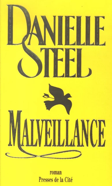 Malveillance - Danielle Steel - Place des éditeurs