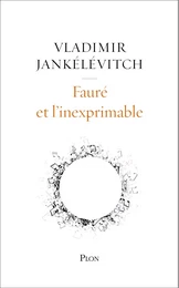 Fauré et l'inexprimable