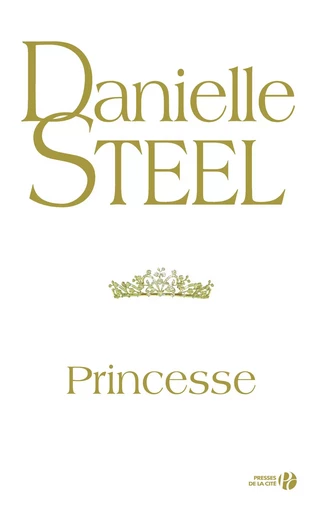 Princesse - Danielle Steel - Place des éditeurs