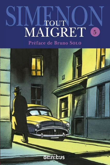 Tout Maigret T. 5 - Georges Simenon - Place des éditeurs