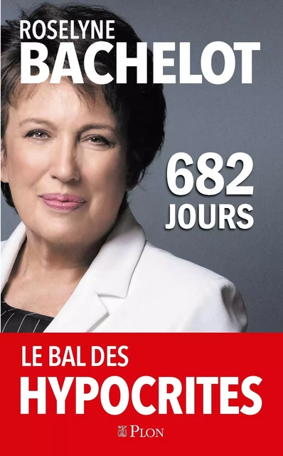 682 jours - Roselyne Bachelot - Place des éditeurs