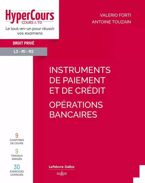 Instruments de paiement et de crédit - Opérations bancaires - Valerio Forti, Antoine Touzain - Groupe Lefebvre Dalloz