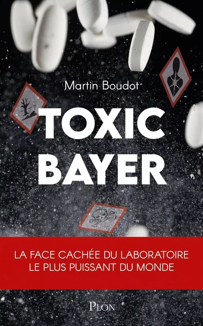 Toxic Bayer - Martin Boudot - Place des éditeurs