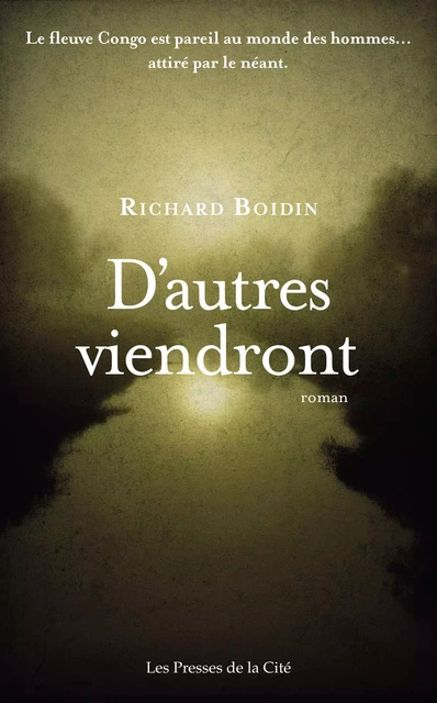 D'autres viendront - Richard Boidin - Place des éditeurs